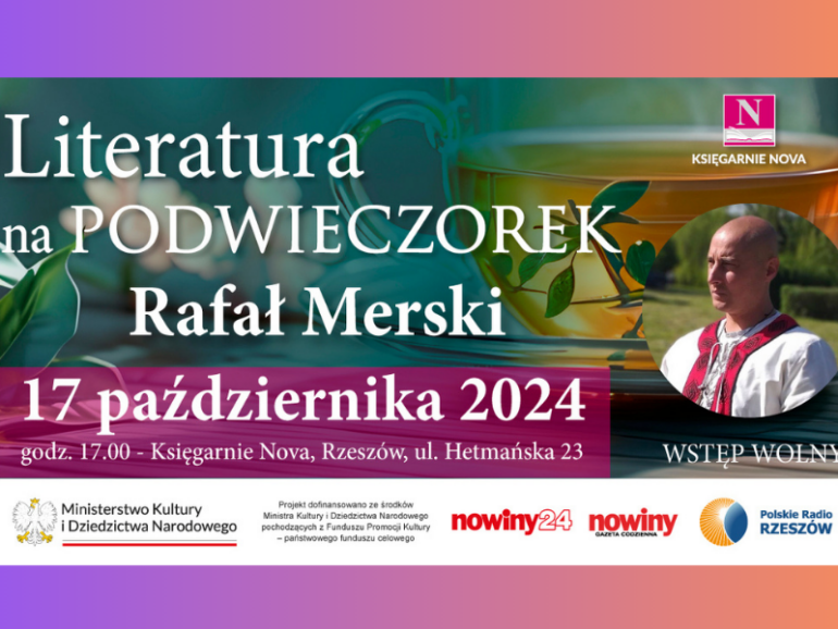 Literatura na PODWIECZOREK, spotkanie z Rafałem Merskim